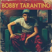 Logic - Bobby Tarantino