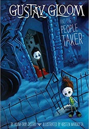 Gustav Gloom and the People Taker #1 (Adam-Troy Castro)