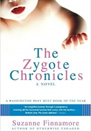 The Zygote Chronicles (Suzanne Finnamore)