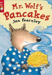 Mr. Wolfs Pancakes (Jan Fearnley)