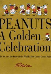 Peanuts: A Golden Celebration (Charles M. Schulz)