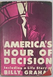 America&#39;s Hour of Decision (Billy Graham)