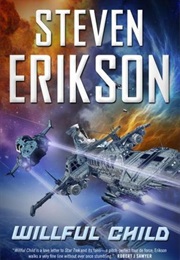 Willful Child (Steven Erikson)