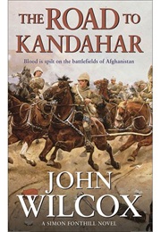 The Road to Kandahar (John Wilcox)