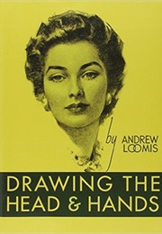 Drawing the Head and Face (Andrew Loomis)