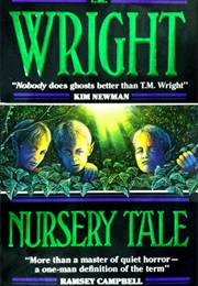 Nursery Tale (T.M. Wright)