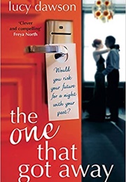 The One That Got Away (Lucy Dawson)