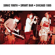 Sonic Youth - Smart Bar: Chicago 1985