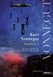 Abattoir 5 Ou La Croisade Des Enfants (Kurt Vonnegut)