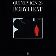 Quincy Jones - Body Heat