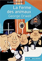 La Ferme Des Animaux (George Orwell)