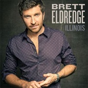 Wanna Be That Song - Brett Eldredge