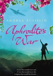 Aphrodite&#39;s War (Andrea Busfield)