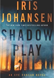 Shadow Play (Iris Johansen)