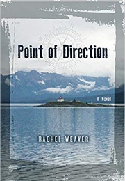 Point of Direction (Rachel Weaver)