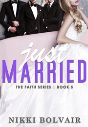 Just Married (Nikki Bolvair)