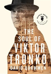 The Soul of Viktor Tronko (David Quammen)