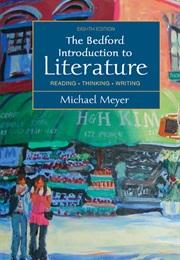 The Bedford Introduction to Literature 8th Ed. (Michael Meyer)