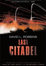 Last Citadel (David L Robbins)