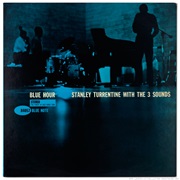 Stanley Turrentine With the 3 Sounds - Blue Hour