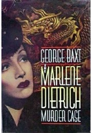 The Marlene Dietrich Murder Case (George Baxt)