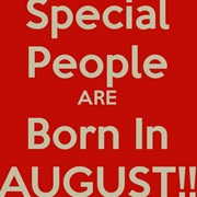 Being Born in August