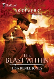 The Beast Within (Lisa Renee Jones)