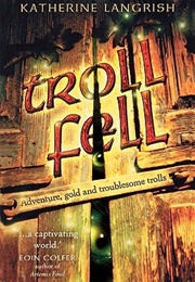 Troll Fell (Katherine Langrish)