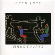 Greg Lake - Manoeuvers