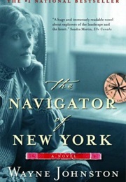 The Navigator of New York (Wayne Johnston)