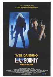 L.A. Bounty (1989)