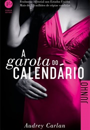 A Garota Do Calendário - Junho (Andrey Carlan)