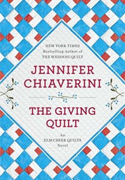 The Giving Quilt (Jennifer Chiaverini)