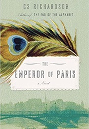 The Emperor of Paris (C.S. Richardson)