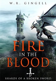 Fire in the Blood (W.R. Gingell)