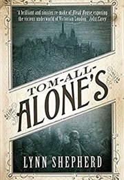 Tom-All-Alone&#39;s (Lynn Shepherd)