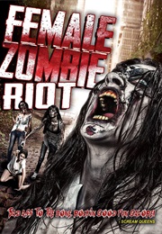 Female Zombie Riot (2016)