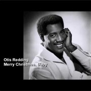 Merry Christmas Baby - Otis Redding