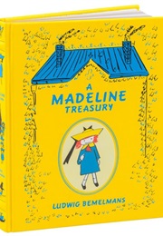 A Madeline Treasury: The Original Stories by Ludwig Bemelmans (Ludwig Bemelmans)