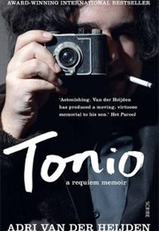 Tonio: A Requiem Memoir (A.F.Th. Van Der Heijden)