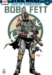 Star Wars: Age of Rebellion – Boba Fett #1 (Greg Pak)