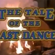 The Tale of the Last Dance