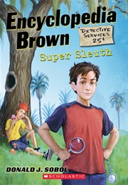 Encyclopedia Brown, Super Sleuth (Donald J Sobol)