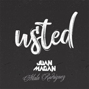 Usted - Juan Magá, Mala Rodríguez