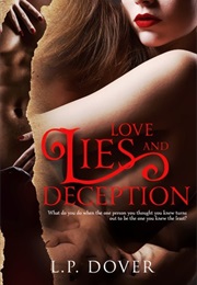 Love, Lies, and Deception (L.P. Dover)