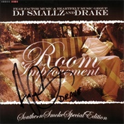 Drake - Room for Improvement (With DJ Smallz)