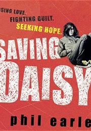 Saving Daisy (Phil Earle)