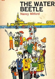 The Water Beetle (Nancy Mitford)