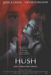 Hush (Jessica Lange) (1998)