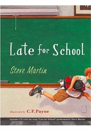 Late for School (Steve Martin)